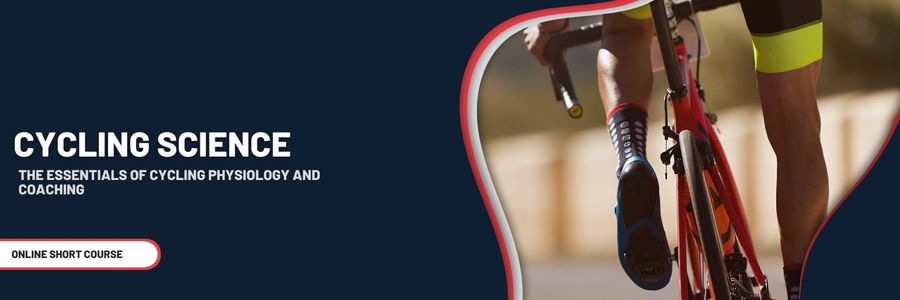 Course: Cycling Science - The essentials of cycling physiology and coaching